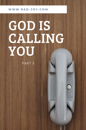 Following Our Calling - Part 3