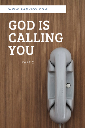 Following Our Calling- Part 2